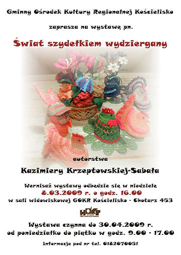 plakat wystawy Kazimiery Krzeptowskiej-Sabały: Świat szydełkiem wydziergany