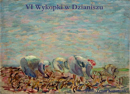 Wykopki - obraz Zenona Kononowicza